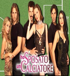 Ho sposato un calciatore