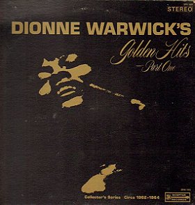 Dionne Warwick's Golden Hits Part One, Collector's Series Circa 1962-1964