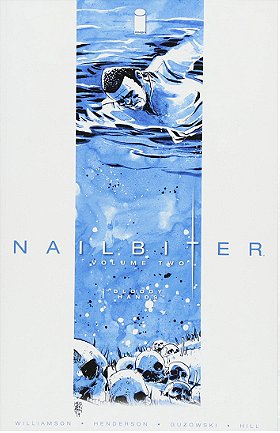 Nailbiter Volume 2: Bloody Hands (Nailbiter Tp)