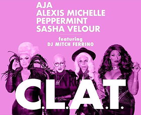 Aja, Alexis Michelle, Peppermint & Sasha Velour: C.L.A.T.