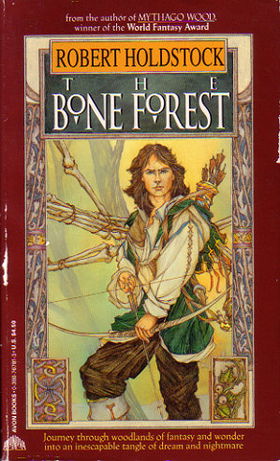 The Bone Forest (Mythago Wood #3)