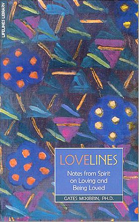 LoveLines: Notes from Spirit on Loving and Being Loved