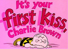 It's Your First Kiss, Charlie Brown