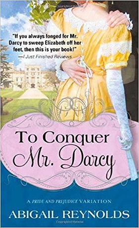 To Conquer Mr. Darcy