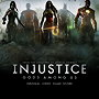 Injustice: Gods Among Us Original Video Game Score