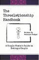 The Threelationship Handbook: A Single Woman