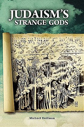 Judaism's Strange Gods