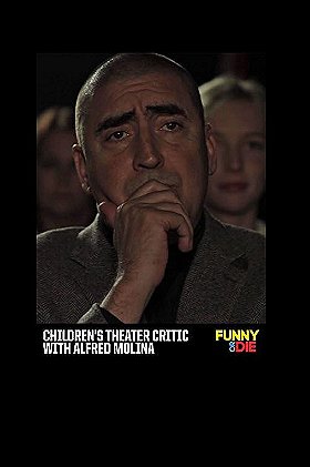 Children's Theater Critic with Alfred Molina