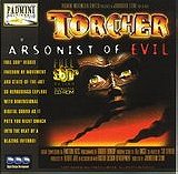 Torcher: Arsonist of Evil