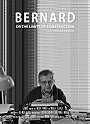 Bernard or The Limits of Construction