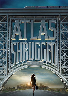 Atlas Shrugged: Part One