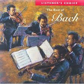 The Best of Bach (Listener's Choice)