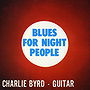 Blues for Night People