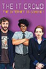 The IT Crowd: The Internet is Coming
