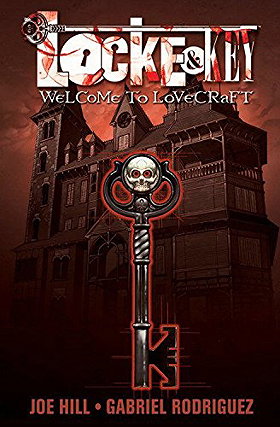 Locke & Key, Vol. 1: Welcome to Lovecraft (Locke & Key)