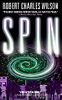 Spin (Spin Saga 1) by Robert Charles Wilson