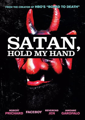 Satan, Hold My Hand