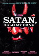 Satan, Hold My Hand