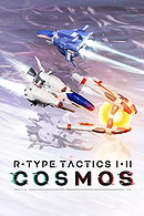 R-Type Tactics I • II Cosmos