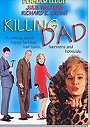 Killing Dad or How to Love Your Mother