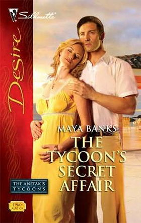 The Tycoon's Secret Affair (The Anetakis Tycoons #3) by