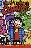 Understanding Comics: The Invisible Art by McCloud, Scott (1993) Paperback