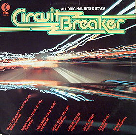 Circuit Breaker (All Original Hits & Stars) 