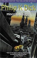 Minority Report (Collected Short Stories of Philip K. Dick)