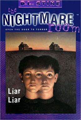 Liar Liar (Nightmare Room Series #4) by R. L. Stine