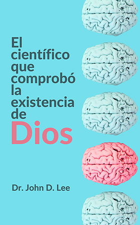 El científico que comprobó la existencia de Dios