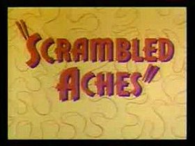 Scrambled Aches