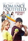 Romance in the Outfield: Double Play