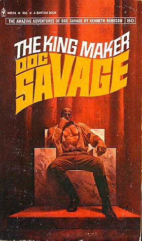 The King Maker (Doc Savage #80)