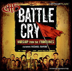  Battle Cry: Worship From the Frontlines