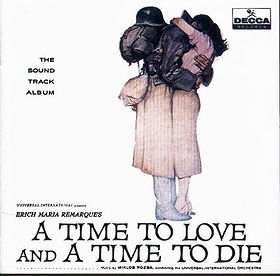 A Time to Love and a Time to Die