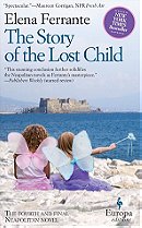 The Story of the Lost Child (L'amica geniale #4) - Elena Ferrante,