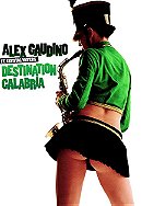 Alex Gaudino Feat. Crystal Waters: Destination Calabria