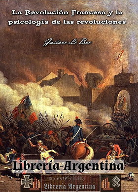 La Revolución Francesa y la psicología de las revoluciones
