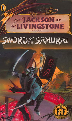 Sword of the Samurai (Fighting Fantasy Gamebook, No 20)