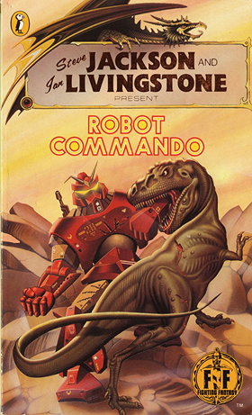 Robot Commando (Fighting Fantasy, Volume 22)
