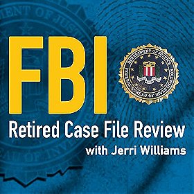 FBI Retired Case File Review (podcast)