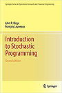 Introduction to Stochastic Programming (Springer Series in Operations Research and Financial Engineering)