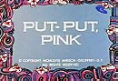 Put-Put, Pink