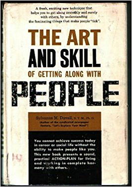 The Art and Skill of Getting Along With People.