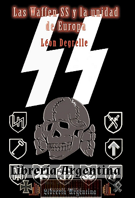 Las Waffen SS y la unidad de Europa