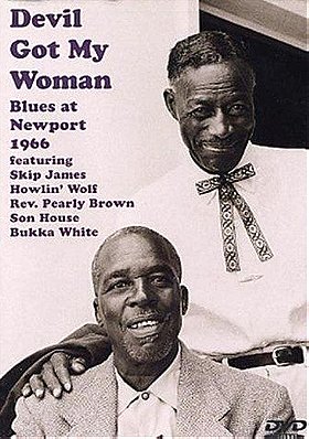 Devil Got My Woman: Blues at Newport 1966