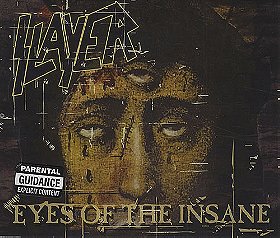 Eyes Of The Insane (Album Version) [Explicit]