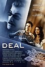 Deal                                  (2008)