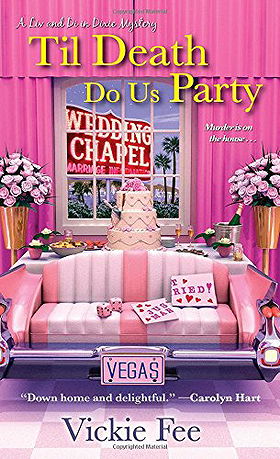 Til Death Do Us Party (A Liv And Di In Dixie Mystery)