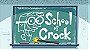 School of Crock (2014)